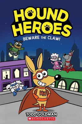 Pozor na pazúry! (Hound Heroes #1), 1 - Beware the Claw! (Hound Heroes #1), 1