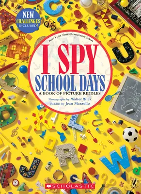Špehujem školské dni: Kniha obrázkových hádaniek - I Spy School Days: A Book of Picture Riddles