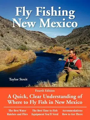 Muškárenie v Novom Mexiku: Rýchle a prehľadné informácie o tom, kde sa v Novom Mexiku loví na mušku - Fly Fishing New Mexico: A Quick, Clear Understanding of Where to Fly Fish in New Mexico