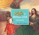 Katie a Mona Lisa - Katie and the Mona Lisa