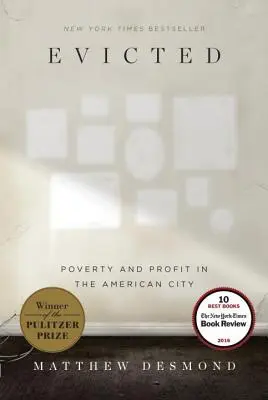 Evicted: Chudoba a zisk v americkom meste - Evicted: Poverty and Profit in the American City