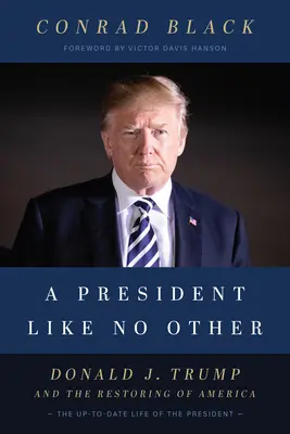 Prezidentka ako žiadna iná: Donald J. Trump a obnova Ameriky - A President Like No Other: Donald J. Trump and the Restoring of America