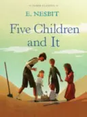 Päť detí a ono - Five Children and It