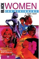 Čierne ženy pre začiatočníkov - Black Women for Beginners