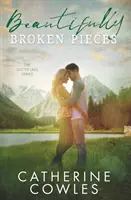 Krásne rozbité kúsky - Beautifully Broken Pieces
