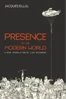 Prítomnosť v modernom svete - Presence in the Modern World