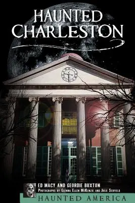 Strašidelný Charleston - Haunted Charleston