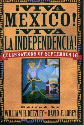 Aviva Mzxico! Aviva La Independencia!: Oslavy 16. septembra - Aviva Mzxico! Aviva La Independencia!: Celebrations of September 16