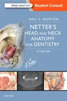 Netterova anatómia hlavy a krku pre zubné lekárstvo - Netter's Head and Neck Anatomy for Dentistry