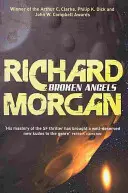 Broken Angels - Netflix Altered Carbon kniha 2 - Broken Angels - Netflix Altered Carbon book 2