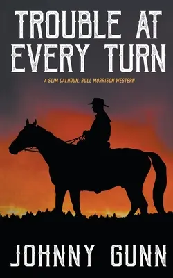 Problémy na každom kroku - Trouble at Every Turn