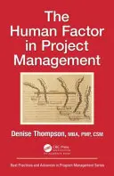 Ľudský faktor v riadení projektov - The Human Factor in Project Management