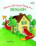 Neexistuje nič také ako drak - There's No Such Thing as a Dragon