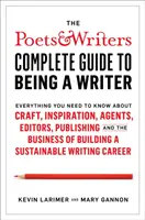 Básnici a spisovatelia Kompletný sprievodca spisovateľom - Poets & Writers Complete Guide to Being A Writer