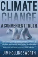 Klimatické zmeny: Pohodlná pravda - Climate Change: A Convenient Truth