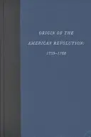 Pôvod americkej revolúcie: 1759-1766 - Origin of the American Revolution: 1759-1766