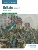 Access to History: Veľká Británia 1900-57, 1. vyd. - Access to History: Britain 1900-57