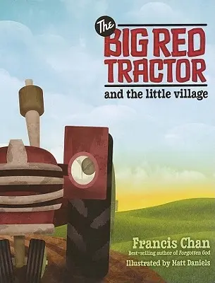 Veľký červený traktor a malá dedina - The Big Red Tractor and the Little Village