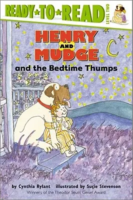 Henry and Mudge and the Bedtime Thumps (Henry a Mudge a hrkálky pred spaním): - Henry and Mudge and the Bedtime Thumps: Ready-To-Read Level 2