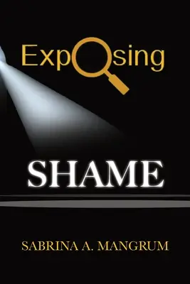 Odhaľovanie hanby - Exposing Shame