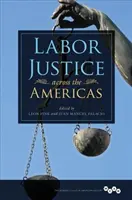 Pracovná spravodlivosť na americkom kontinente - Labor Justice across the Americas