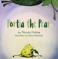 Portia Hruška - Portia the Pear