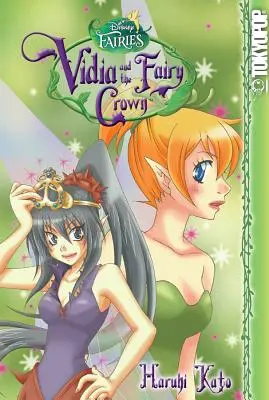 Disney Manga: Víly - Vidia a koruna víly, 1 - Disney Manga: Fairies - Vidia and the Fairy Crown, 1