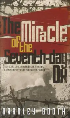 Zázrak volov siedmeho dňa - The Miracle of the Seventh-Day Ox