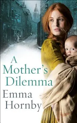 Dilema matky - A Mothers Dilemma