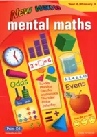 NOVÁ VLNA MENTÁLNEJ MATEMATIKY 2. ROČNÍK ZŠ 3 - NEW WAVE MENTAL MATHS YEAR 2 PRIMARY 3
