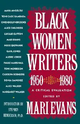 Čierne spisovateľky (1950 - 1980): A Critical Evaluation - Black Women Writers (1950-1980): A Critical Evaluation