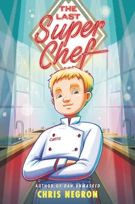 Posledný superšéfkuchár - The Last Super Chef