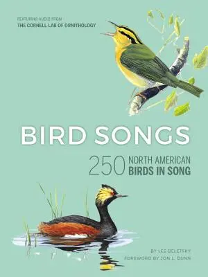 Spevy vtákov: 250 spevov severoamerických vtákov - Bird Songs: 250 North American Birds in Song