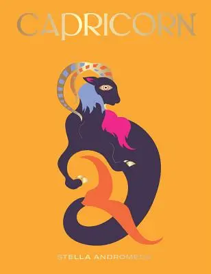 Kozorožec: Využite silu zverokruhu (astrológia, hviezdne znamenie) - Capricorn: Harness the Power of the Zodiac (Astrology, Star Sign)