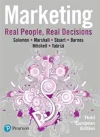 Marketing - skutoční ľudia, skutočné rozhodnutia - Marketing - Real People, Real Decisions