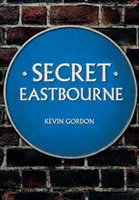 Tajomstvo Eastbourne - Secret Eastbourne