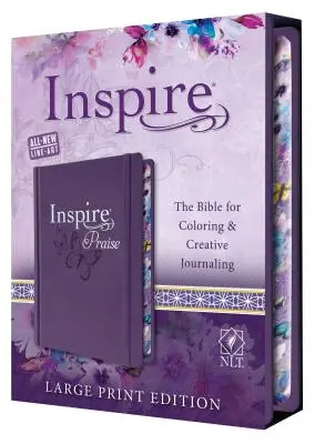 Inspire Praise Bible Large Print NLT: Biblia na vyfarbovanie a tvorivé písanie denníkov - Inspire Praise Bible Large Print NLT: The Bible for Coloring & Creative Journaling