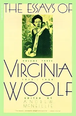 Eseje Virginie Woolfovej, zväzok 3, 1919-1924: 3. zväzok, 1919-1924 - Essays of Virginia Woolf Vol 3 1919-1924: Vol. 3, 1919-1924