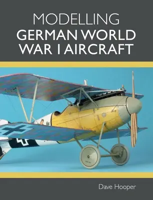 Modelovanie nemeckých lietadiel z prvej svetovej vojny - Modelling German World War I Aircraft