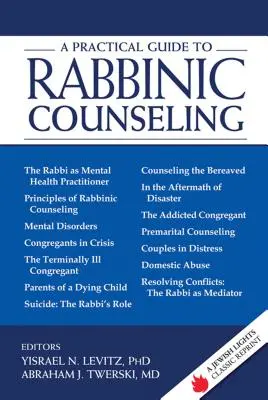 Praktický sprievodca rabínskym poradenstvom: A Jewish Lights Classic Reprint - A Practical Guide to Rabbinic Counseling: A Jewish Lights Classic Reprint