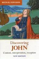 Objavovanie Jána: obsah, interpretácia, recepcia - Discovering John: Content, Interpretation, Reception