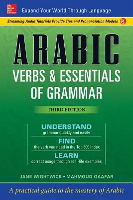 Arabské slovesá a základy gramatiky, tretie vydanie - Arabic Verbs & Essentials of Grammar, Third Edition