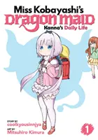 Dračia slúžka slečny Kobajašiovej: 1: Kanna's Daily Life Vol. 1 - Miss Kobayashi's Dragon Maid: Kanna's Daily Life Vol. 1