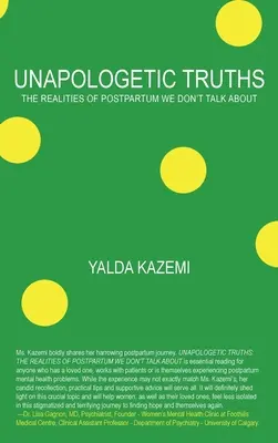 Neopodstatnené pravdy: O realite po pôrode, o ktorej sa nehovorí - Unapologetic Truths: The Realities of Postpartum We Don't Talk About