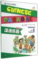 Čínsky raj vol.1 - Študentská kniha - Chinese Paradise vol.1 - Students Book