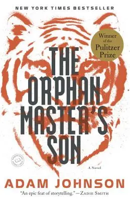 Syn siroty pána - The Orphan Master's Son