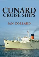 Výletné lode spoločnosti Cunard - Cunard Cruise Ships