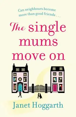 Slobodné mamy sa presúvajú - The Single Mums Move on