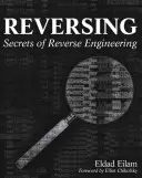 Zvraty: Tajomstvo reverzného inžinierstva - Reversing: Secrets of Reverse Engineering