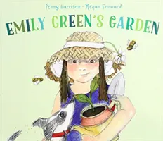 Záhrada Emily Greenovej - Emily Green's Garden